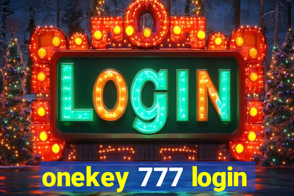 onekey 777 login